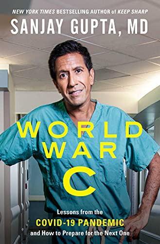 Stock image for World War C: Lessons from the Covid-19 Pandemic and How to Prepare for the Next One for sale by Your Online Bookstore