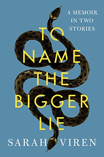 Stock image for To Name the Bigger Lie for sale by Blackwell's