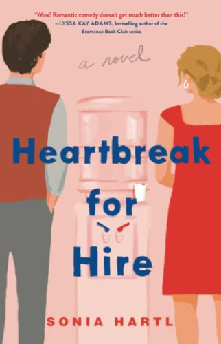 Imagen de archivo de Heartbreak for Hire: A Novel a la venta por Half Price Books Inc.