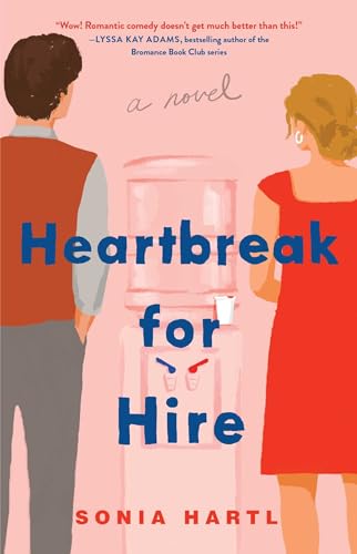 Stock image for Heartbreak for Hire : A Novel for sale by Better World Books: West