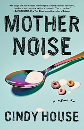 Beispielbild fr Mother Noise: A Memoir zum Verkauf von SecondSale