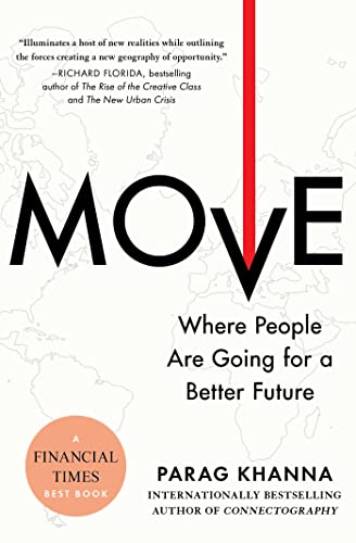 Beispielbild fr Move: Where People Are Going for a Better Future zum Verkauf von Dream Books Co.