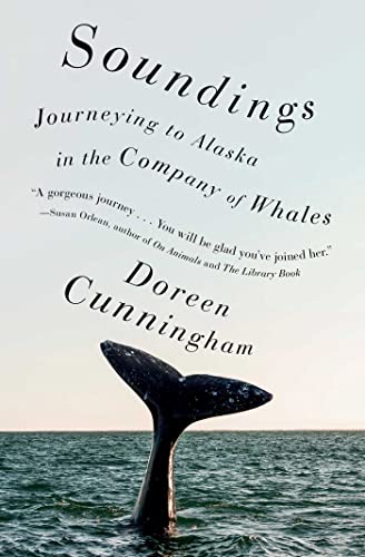 Stock image for Soundings: Journeying to Alaska in the Company of Whales for sale by ThriftBooks-Dallas
