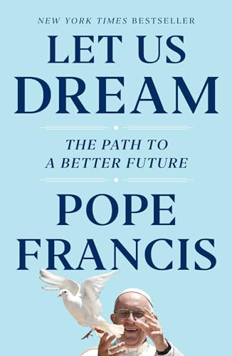 9781982171865: Let Us Dream: The Path to a Better Future