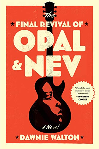 9781982172312: The Final Revival Of Opal & Nev: A Novel