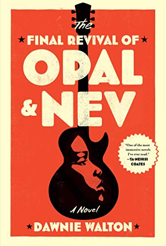 Imagen de archivo de The Final Revival of Opal & Nev a la venta por A Good Read