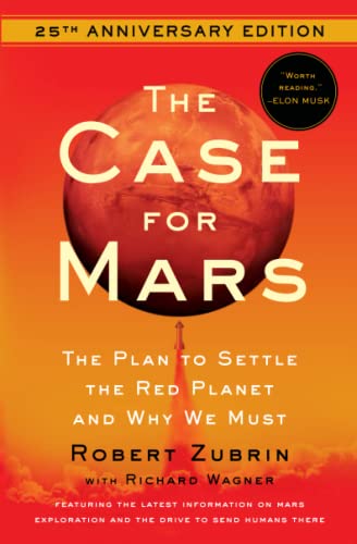 9781982172923: The Case for Mars: The Plan to Settle the Red Planet and Why We Must