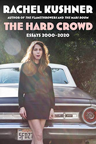 9781982173005: The Hard Crowd: Essays 2000-2020