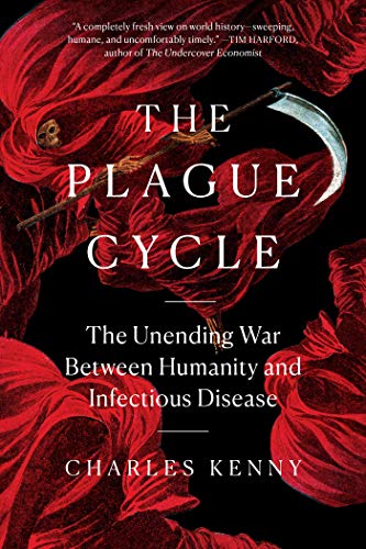 Beispielbild fr The Plague Cycle: The Unending War Between Humanity and Infectious Disease zum Verkauf von WorldofBooks