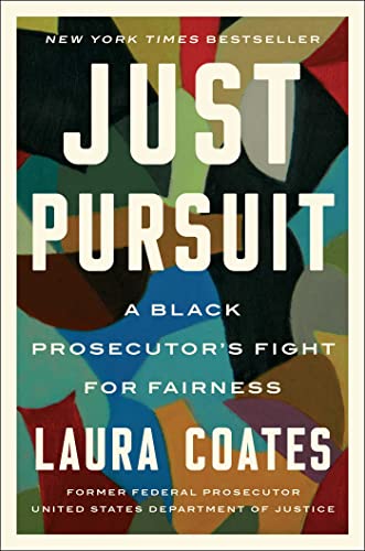 Stock image for Just Pursuit: A Black Prosecutor's Fight for Fairness for sale by The Book Merchant, LLC