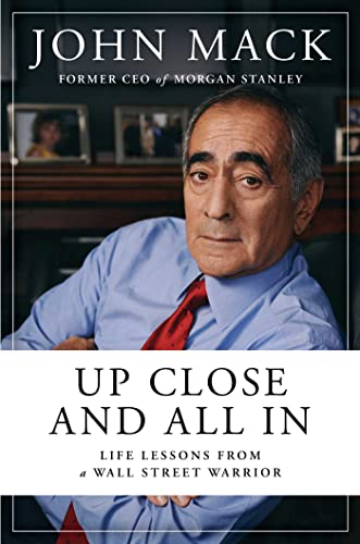 Beispielbild fr Up Close and All In: Life Lessons from a Wall Street Warrior zum Verkauf von Books From California