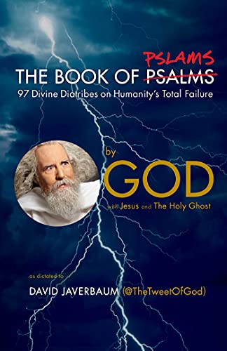 Imagen de archivo de The Book of Pslams: 97 Divine Diatribes on Humanity's Total Failure a la venta por BooksRun