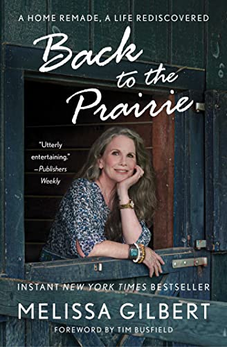 9781982177195: Back to the Prairie: A Home Remade, A Life Rediscovered
