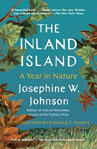 Stock image for The Inland Island: A Year in Nature for sale by SecondSale