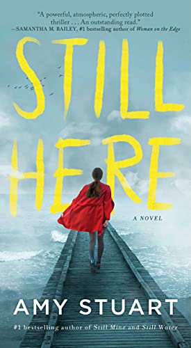 Stock image for Still Here: A Novel for sale by BooksRun