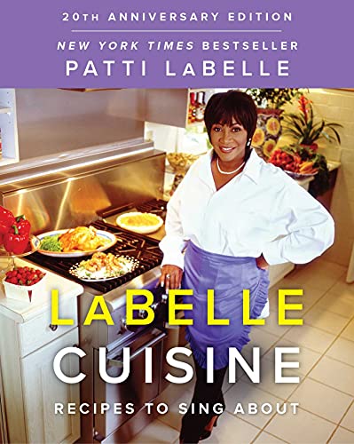 Stock image for LaBelle Cuisine: Recipes to Sing About for sale by Dream Books Co.