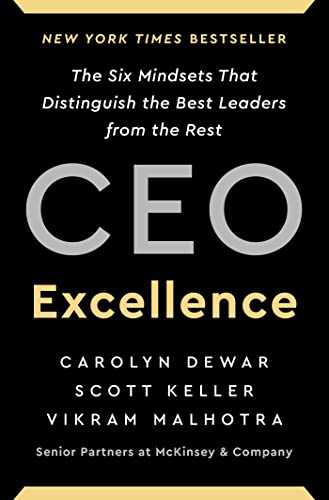 Stock image for CEO Excellence: The Six Mindsets That Distinguish the Best Leaders from the Rest for sale by Goodwill Books