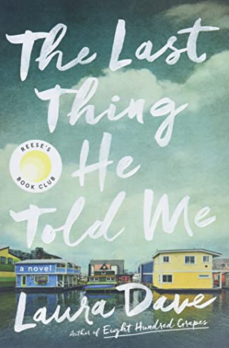 Beispielbild fr The Last Thing He Told Me: A Novel zum Verkauf von Gulf Coast Books