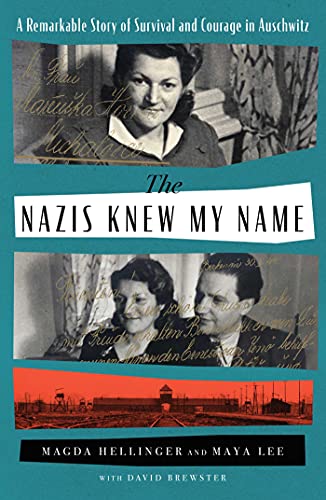 9781982181222: The Nazis Knew My Name: A Remarkable Story of Survival and Courage in Auschwitz