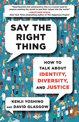 Beispielbild fr Say the Right Thing: How to Talk About Identity, Diversity, and Justice zum Verkauf von BooksRun