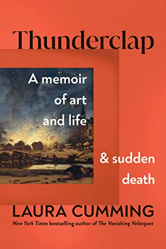 Stock image for Thunderclap: A Memoir of Art and Life and Sudden Death for sale by GF Books, Inc.