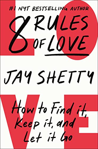 Imagen de archivo de 8 Rules of Love: How to Find It, Keep It, and Let It Go a la venta por KuleliBooks