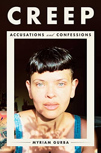 Stock image for Creep: Accusations and Confessions for sale by BooksRun