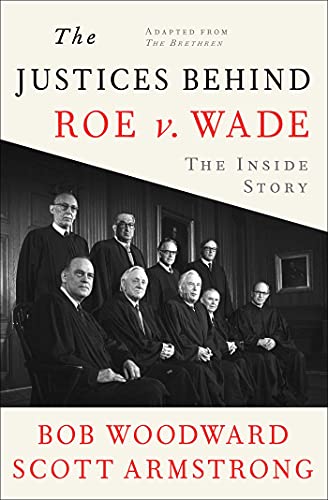 Imagen de archivo de The Justices Behind Roe V. Wade: The Inside Story, Adapted from The Brethren a la venta por ZBK Books