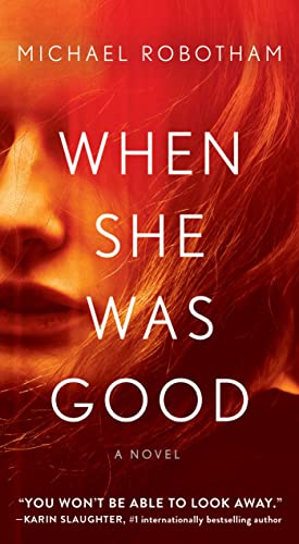 Beispielbild fr When She Was Good (2) (Cyrus Haven Series) zum Verkauf von SecondSale