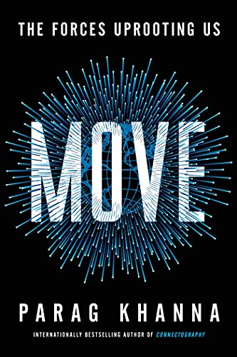 9781982187675: Move: the Forces Uprooting Us