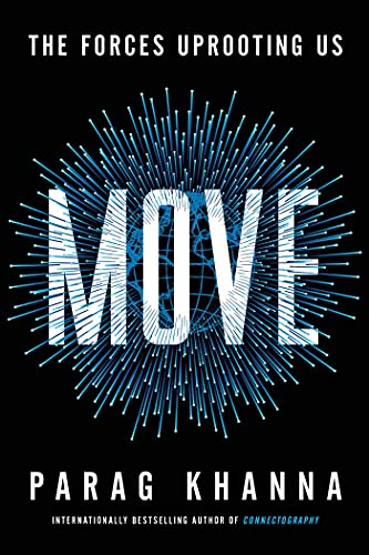 9781982187675: Move: The Forces Uprooting Us