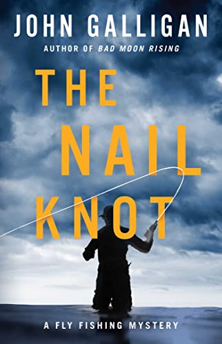 Beispielbild fr The Nail Knot (A Fly Fishing Mystery) zum Verkauf von BooksRun