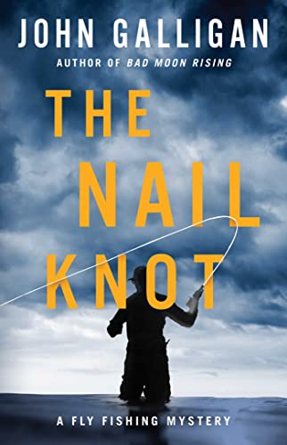 Stock image for The Nail Knot (A Fly Fishing Mystery) for sale by BooksRun