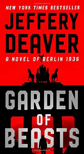 Beispielbild fr Garden of Beasts: A Novel of Berlin 1936 zum Verkauf von AwesomeBooks