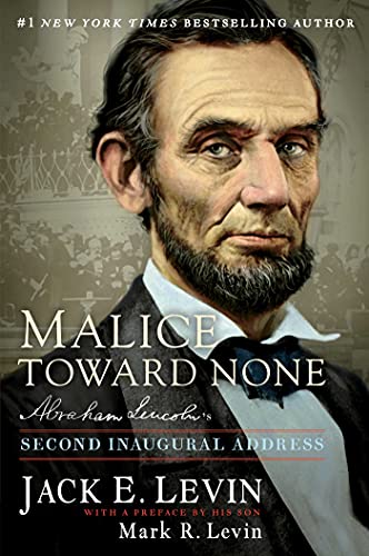 9781982188573: Malice Toward None: Abraham Lincoln's Second Inaugural Address