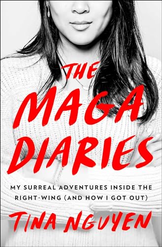 Stock image for The MAGA Diaries: My Surreal Adventures Inside the Right-Wing (And How I Got Out) for sale by Red's Corner LLC