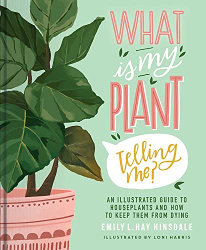 Stock image for What Is My Plant Telling Me? for sale by Blackwell's