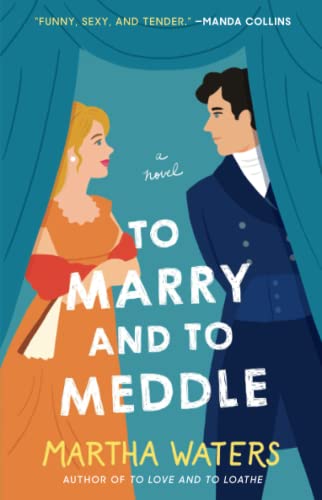 Beispielbild fr To Marry and to Meddle : A Novel zum Verkauf von Better World Books