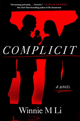 Beispielbild fr Complicit: A Novel zum Verkauf von More Than Words
