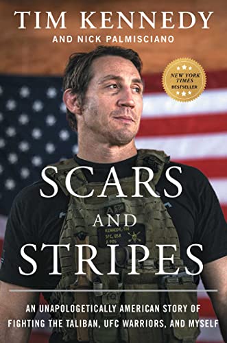 Stock image for Scars and Stripes: An Unapologetically American Story of Fighting the Taliban, UFC Warriors, and Myself for sale by Strand Book Store, ABAA