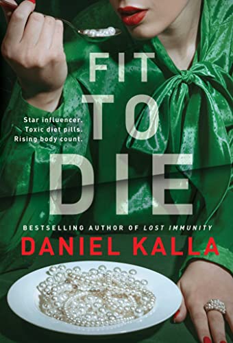 Stock image for Fit to Die: A Thriller for sale by SecondSale