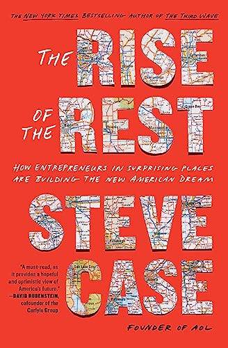 Imagen de archivo de The Rise of the Rest: How Entrepreneurs in Surprising Places are Building the New American Dream a la venta por HPB-Ruby