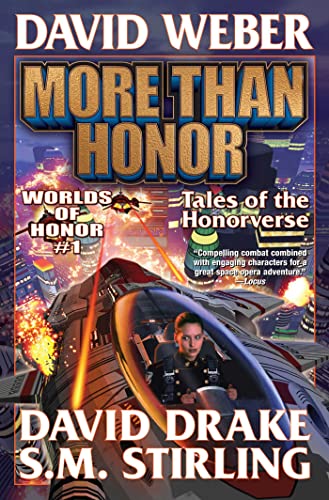 Stock image for More Than Honor (1) (Worlds of Honor (Weber)) for sale by GF Books, Inc.