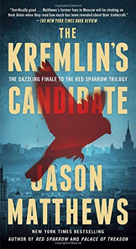 9781982195045: The Kremlin's Candidate (Red Sparrow, 3)
