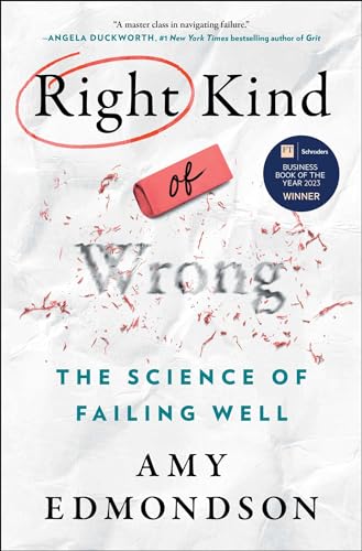 Beispielbild fr Right Kind of Wrong: The Science of Failing Well zum Verkauf von Daedalus Books