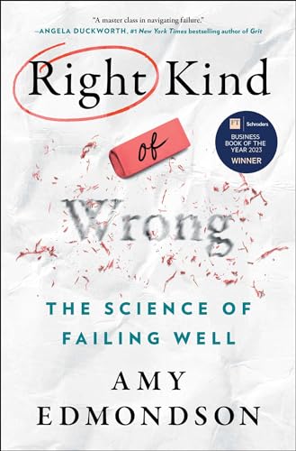 Stock image for Right Kind of Wrong: The Science of Failing Well for sale by KuleliBooks