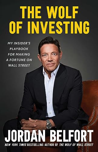 Stock image for The Wolf of Investing: My Insider's Playbook for Making a Fortune on Wall Street for sale by Dream Books Co.