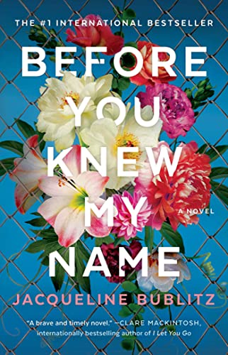 Stock image for Before You Knew My Name: A Novel for sale by ZBK Books