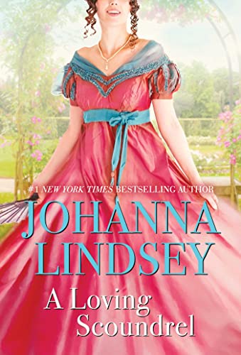 Imagen de archivo de A Loving Scoundrel: A Malory Novel (7) (Malory-Anderson Family) a la venta por Your Online Bookstore