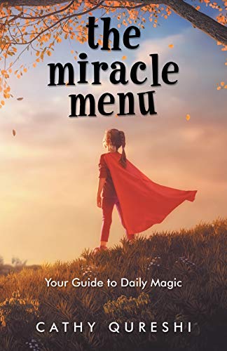 Stock image for The Miracle Menu: Your Guide to Daily Magic for sale by ThriftBooks-Atlanta